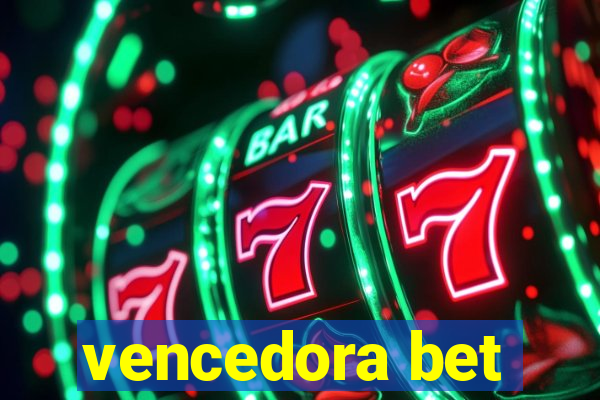 vencedora bet